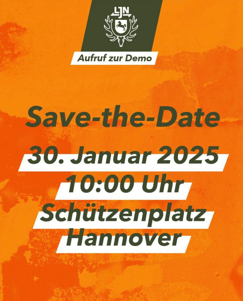 Demonstration in Hannover am 30.01.2025 und Informationen zur Änderungen des NJagdG in Hannover